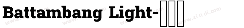 Battambang Light字体转换